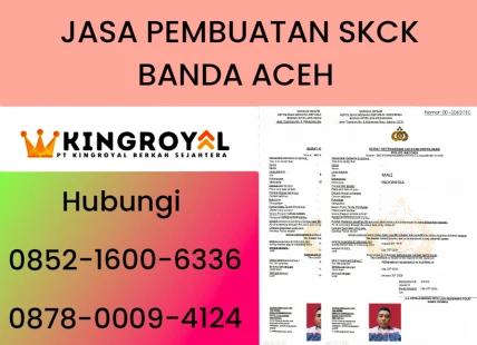 JASA PEMBUATAN SKCK BANDA ACEH