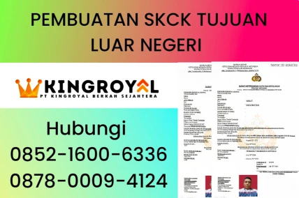PEMBUATAN SKCK TUJUAN LUAR NEGERI