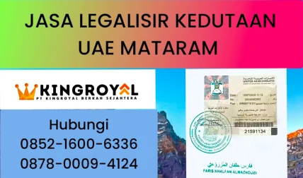 JASA LEGALISIR KEDUTAAN UAE MATARAM