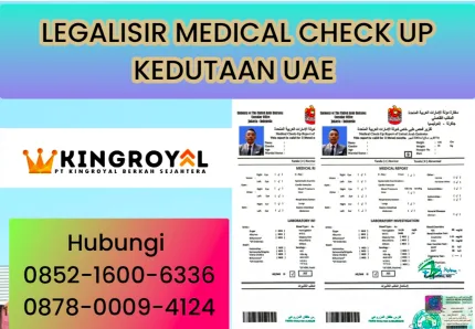 LEGALISIR MEDICAL CHECK UP KEDUTAAN UAE