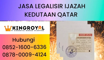 JASA LEGALISIR IJAZAH KEDUTAAN QATAR