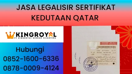 JASA LEGALISIR SERTIFIKAT KEDUTAAN QATAR