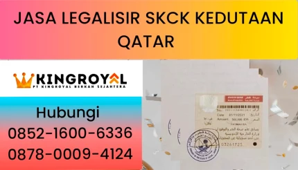JASA LEGALISIR SKCK KEDUTAAN QATAR