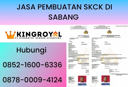JASA PEMBUATAN SKCK SABANG