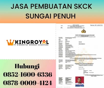 JASA PEMBUATAN SKCK SUNGAI PENUH