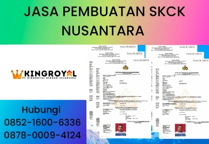 JASA PEMBUATAN SKCK NUSANTARA