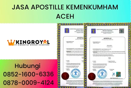 JASA APOSTILLE KEMENKUMHAM ACEH